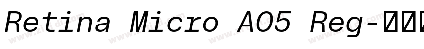 Retina Micro A05 Reg字体转换